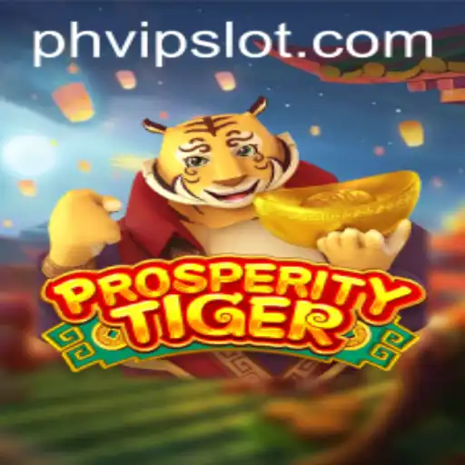 Exploring the Fascinating World of ProsperityTiger: The Game That's Captivating Enthusiasts